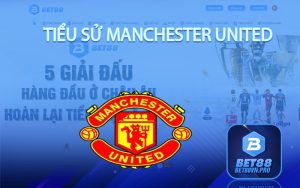 Tiểu Sử Manchester United